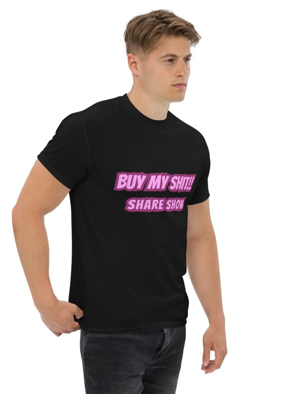 NWT - Sizes S to 3xl Buy My Sh*t Share Show Tee - Support the Struggle - Picture 5 of 7